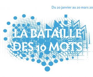 La 6e Bataille des 10 Mots